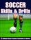 Cover of: Soccer Skills & Drills (Nscaa)