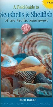 Cover of: Field Guide to Seashells and Shellfish of the Pacific Northwest