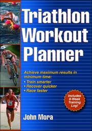 Cover of: Triathlon workout planner by John Mora
