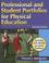 Cover of: Professional And Student Portfolios for Physical Education