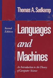 Cover of: Languages and machines: an introduction to the theory of computer science