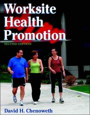 Cover of: Worksite Health Promotion by H. Avery Chenoweth
