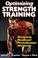 Cover of: Optimizing Strength Training