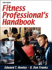 Cover of: Fitness Professional's Handbook by Edward T. Howley, B. Don Franks