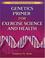 Cover of: Genetics Primer for Exercise Science and Health (Primers in Exercise Science)