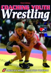 Cover of: Coaching Youth Wrestling by American Sport Education Program.