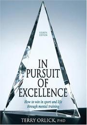 Cover of: In Pursuit of Excellence by Terry Orlick, Terry Orlick