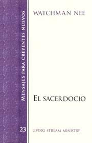 Cover of: El Sacerdocio/the Priesthood (Mensajes Para Creyentes Nuevos/New Believer's Series)