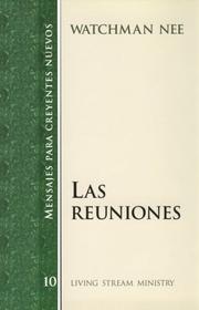 Cover of: Las Reuniones/Meeting (Mensajes Para Creyentes Nuevos/New Believer's Series)