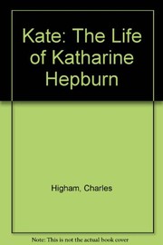 Cover of: Kate by Charles Higham - undifferentiated
