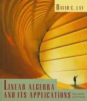 Cover of: Linear algebra and its applications by David C. Lay