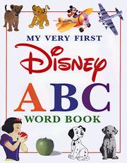 Cover of: My Very First ABC Disney Word Book by Ellen Weiss