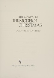 Cover of: The making of the modern Christmas by J. M. Golby
