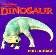 Cover of: Walt Disney Pictures presents Dinosaur: pull-a-page.