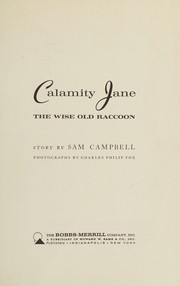 Cover of: Calamity Jane: the wise old raccoon
