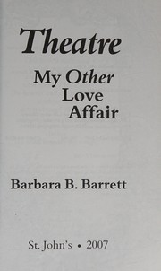 Cover of: Theatre: my other love affair