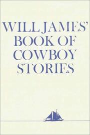 Will James' Book Of Cowboy Stories by Will James