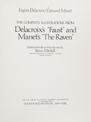The Complete illustrations from Delacroix's Faust and Manet's The Raven by Breon Mitchell, Eugène Delacroix, Edouard Manet