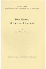 Cover of: Text history of the Greek Genesis by John William Wevers