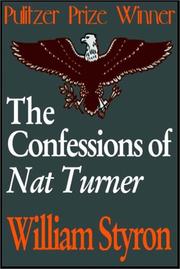 Cover of: The Confessions Of Nat Turner by William Styron