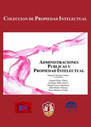 Cover of: Administraciones públicas y propiedad intelectual