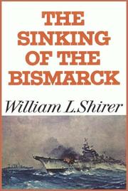 Cover of: The Sinking Of The Bismarck by 