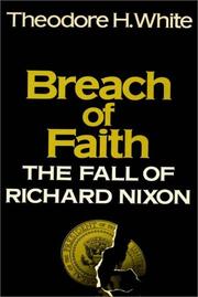 Cover of: Breach Of Faith:  The Fall Of Richard Nixon