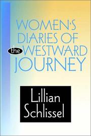 Women's Diaries of the Westward Journey by Lillian Schlissel
