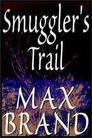 Cover of: Smuggler's Trail by Frederick Faust