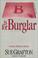 Cover of: "B" Is For Burglar