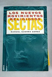 Cover of: Los nuevos movimientos religiosos (las sectas): rasgos comunes y diferenciales
