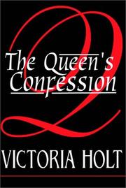 Cover of: The Queen's Confession by Victoria Holt