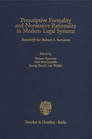 Cover of: Prescriptive formality and normative rationality in modern legal systems: festschrift for Robert S. Summers
