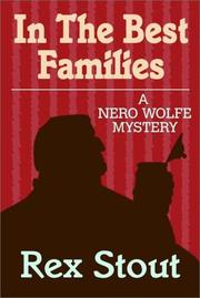 Cover of: In the best families: a Nero Wolfe mystery