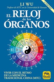 Cover of: El Reloj de los Órganos by Li Wu, Esther Morales-Cañadas