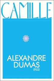 Cover of: Camille by Alexandre Dumas fils, Alexandre Dumas fils