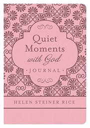 Cover of: Quiet Moments with God Journal by Helen Steiner Rice
