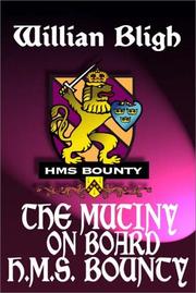 Cover of: The Mutiny On Board H. M. S. Bounty by 