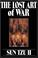 Cover of: The Lost Art Of War