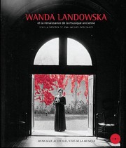 Cover of: Wanda Landowska et la renaissance de la musique ancienne