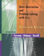 Data abstraction and problem solving with C++ by Frank M. Carrano, Paul Helman, Robert Veroff