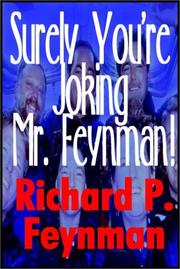 Cover of: "Surely You'Re Joking,Mr. Feynman!"  Adventures Of A Curious Character by Richard Phillips Feynman