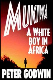 Cover of: Mukiwa by Peter Godwin