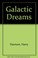 Cover of: Galactic dreams