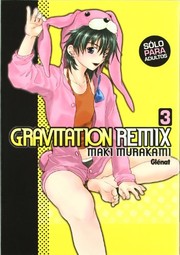 Cover of: Gravitation remix 3
