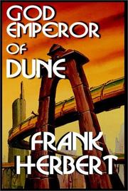 Cover of: God Emperor of Dune (Dune Chronicles, Book 4) by 