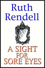 Cover of: A Sight For Sore Eyes by Ruth Rendell