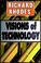 Cover of: Visions Of Technology