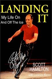 Cover of: Landing It:  My Life On And Off The Ice