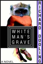 Cover of: White Man's Grave by Richard Dooling